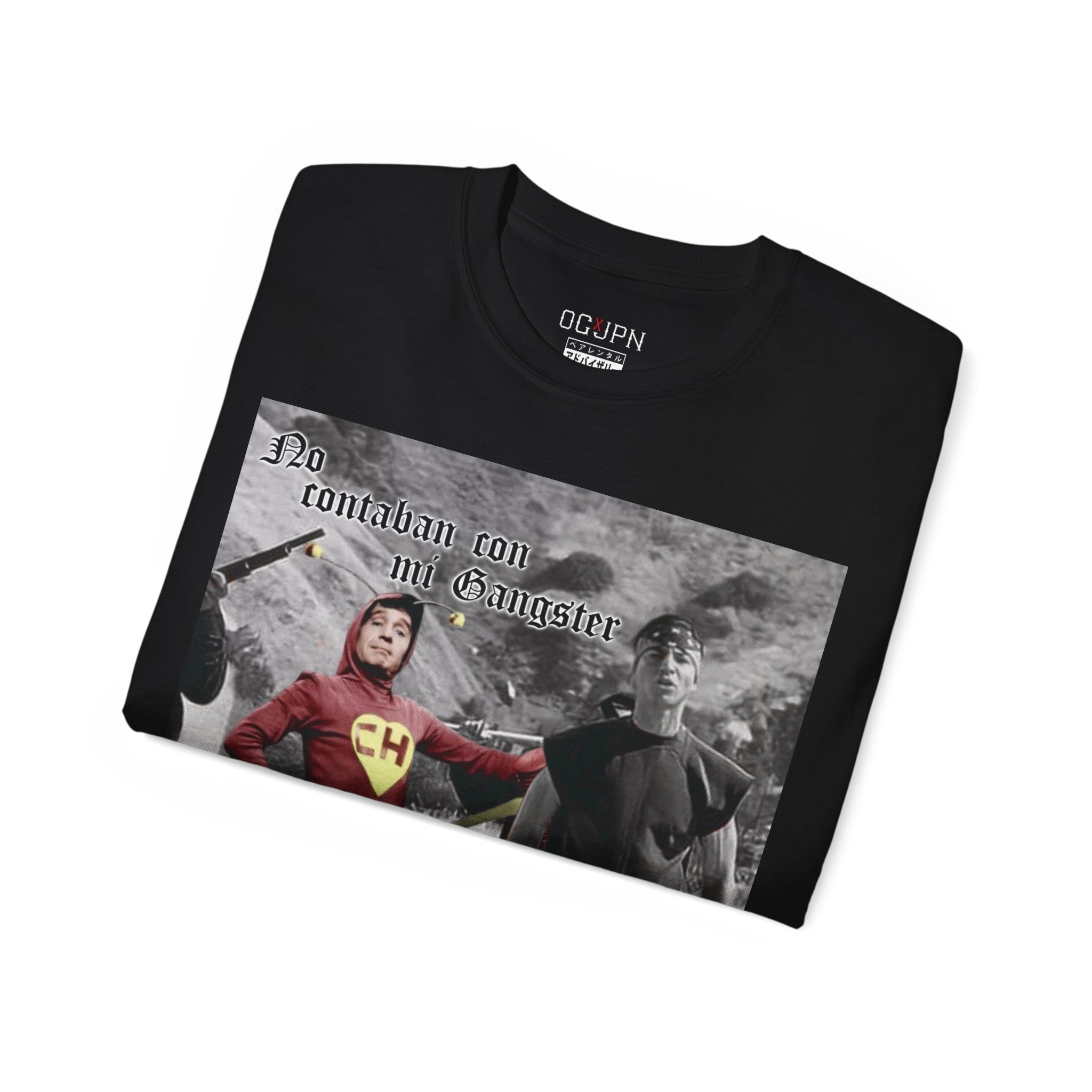 No Contaban Con Mi Gangster OG X JPN Classic Tee